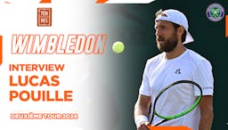 Vignette YouTube, Lucas Pouille, deuxième tour, Wimbledon 2024