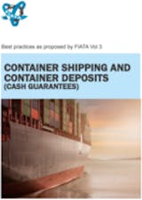 Best Practices on Container Shipping and Deposit (Cash Guarantees) - Vol. 3
