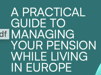 A Guide to Managing Your Pension While Living in Europe | Finance with JC