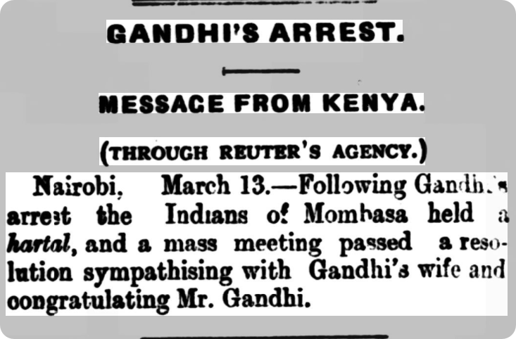 A report on Ghandi's arrest from Kenya, featured in the Civil and Military Gazette, 15 March 1922.