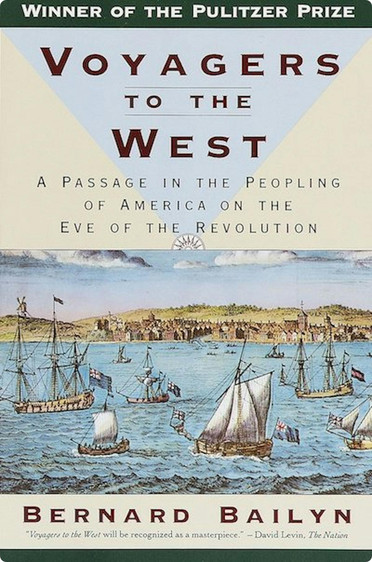 Voyagers to the West: A Passage in the Peopling of America on the Eve of the Revolution