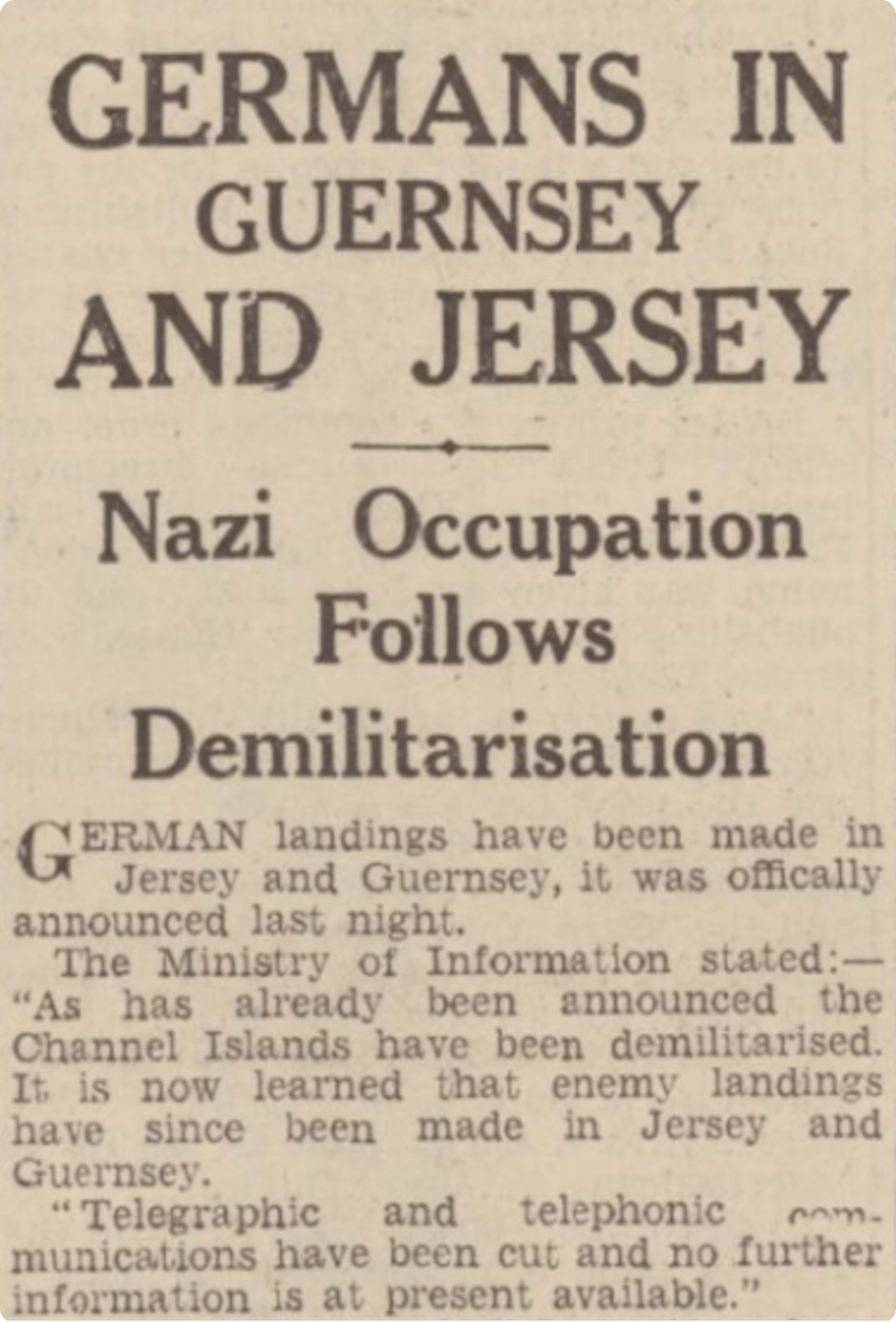 The Nazis occupy Guernsey and Jersey, 1940
