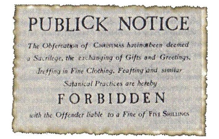 Puritans radical intolerance of others led to some strange behavior in the New World, including banning Christmas.