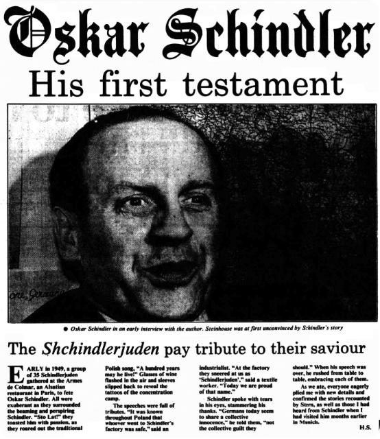 In 1948, Canadian journalist Herbert Steinhouse interviewed Oskar Schindler, included in Irish Independent, 9 April 1994.