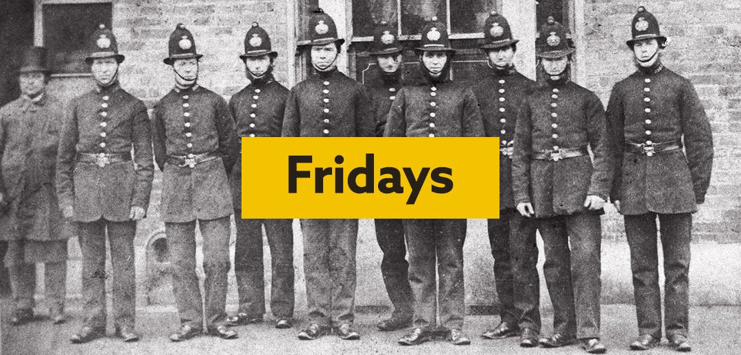 Historical photo of policemen with the word Fridays written with a yellow background