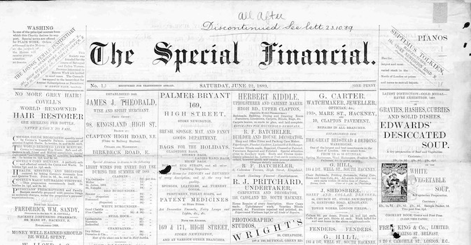 Despite its name, this publication isn't a special interest title but a newspaper that reported the goings-on of East London. It ran for just a matter of months, between June and October 1889. Nevertheless, its pages provide valuable insight into the lives of contemporary East Londoners.