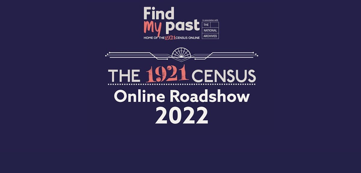 Findmypast 1921 Census roadshow