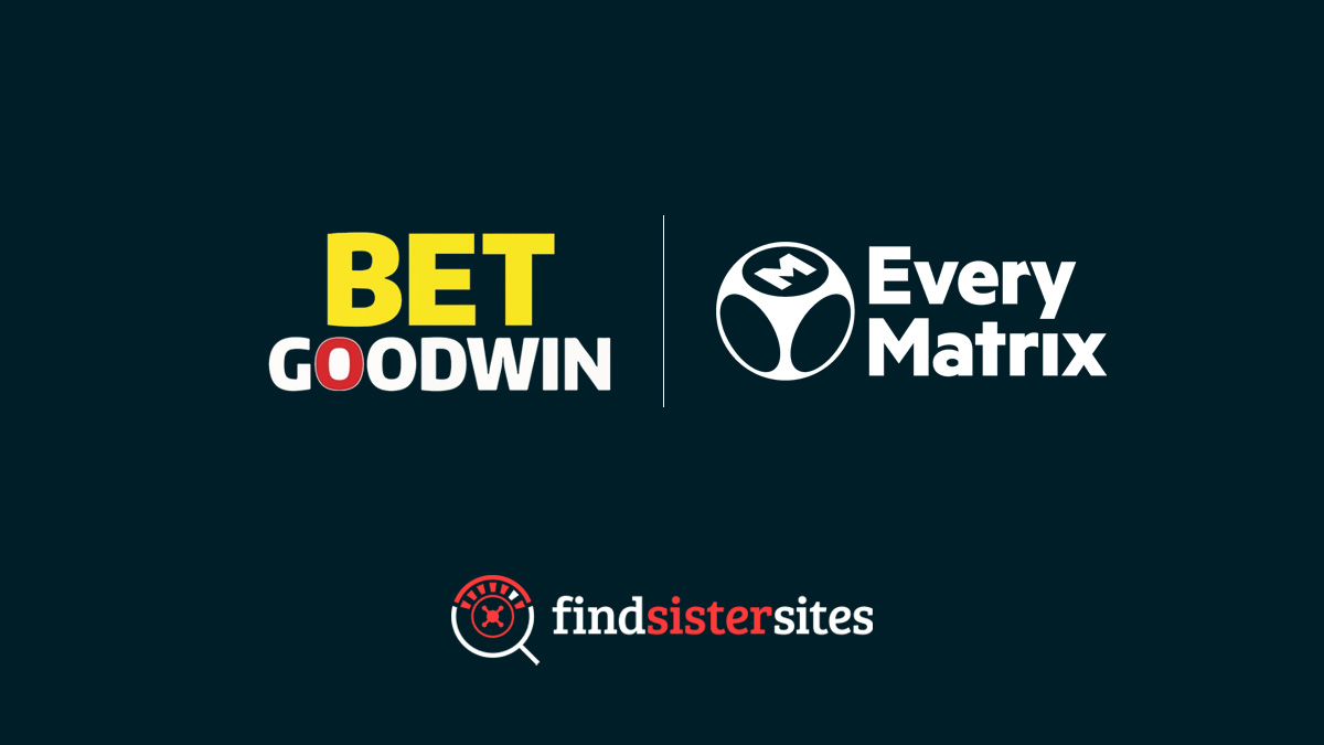 BetGoodwin and EveryMatrix