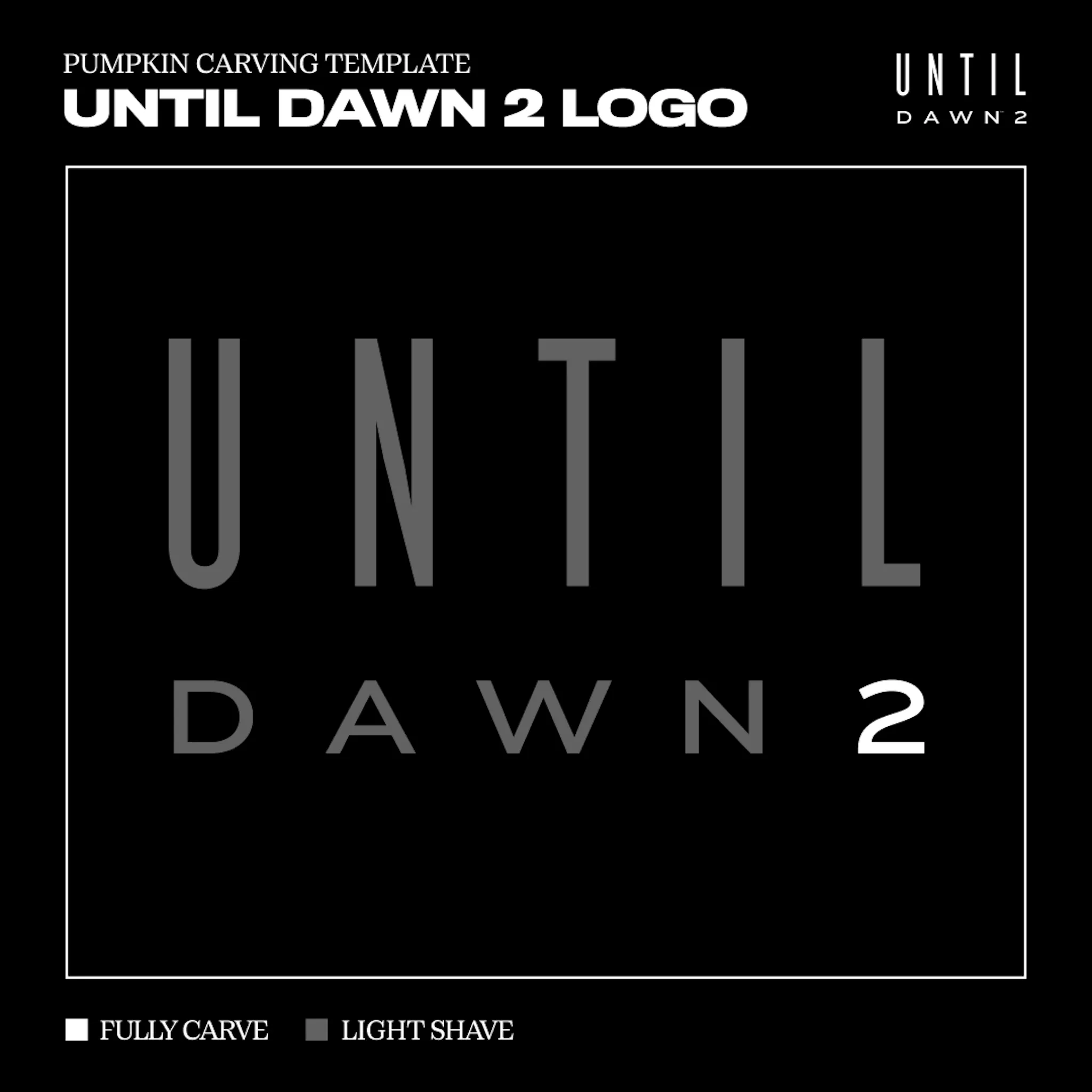 Until Dawn 2 pumpkin carving template: logo