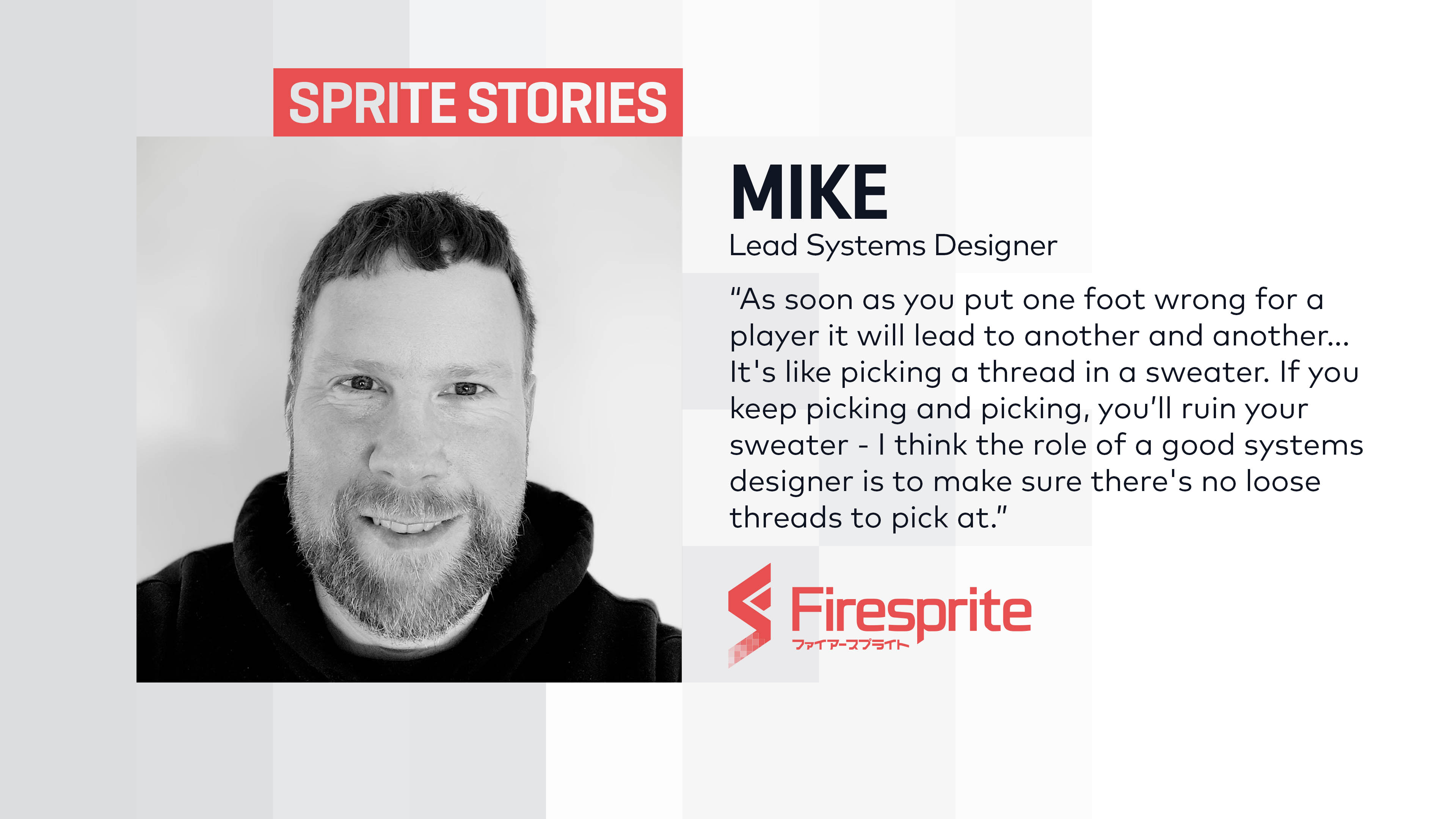 News | Firesprite – Sprite Stories: Mike