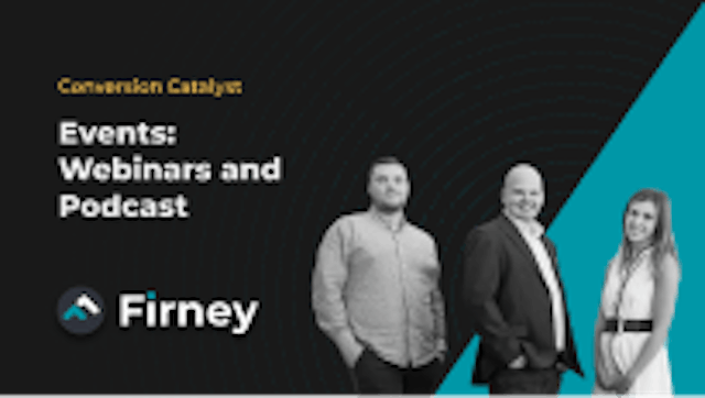Firney Events: Webinar and Podcast