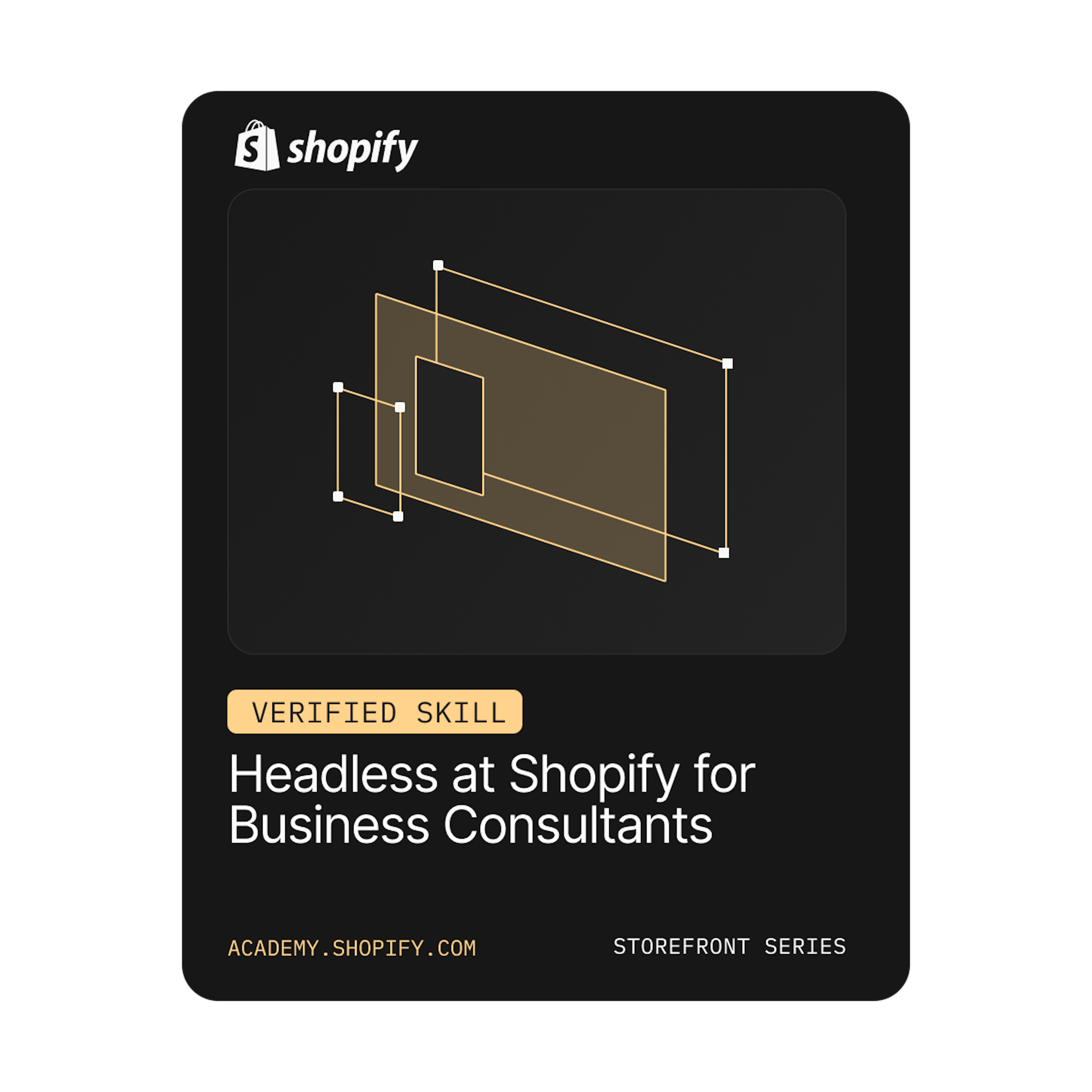 Headless at Shopify for Business Consultants: Verified Skill Badge