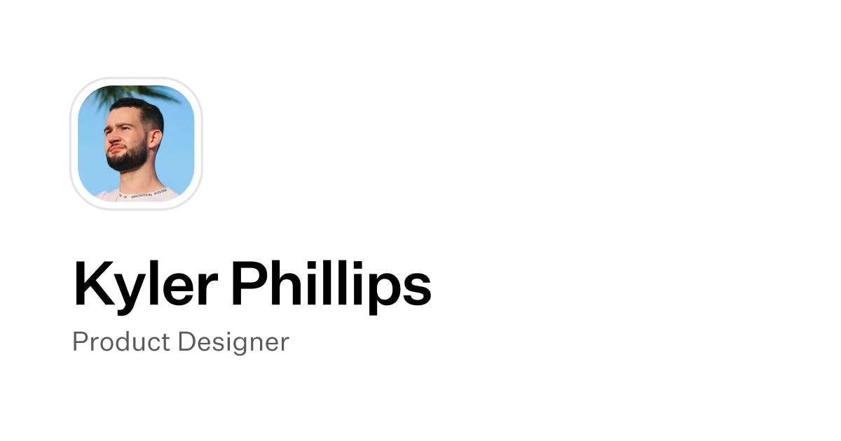 Kyler Phillips | Product Designer