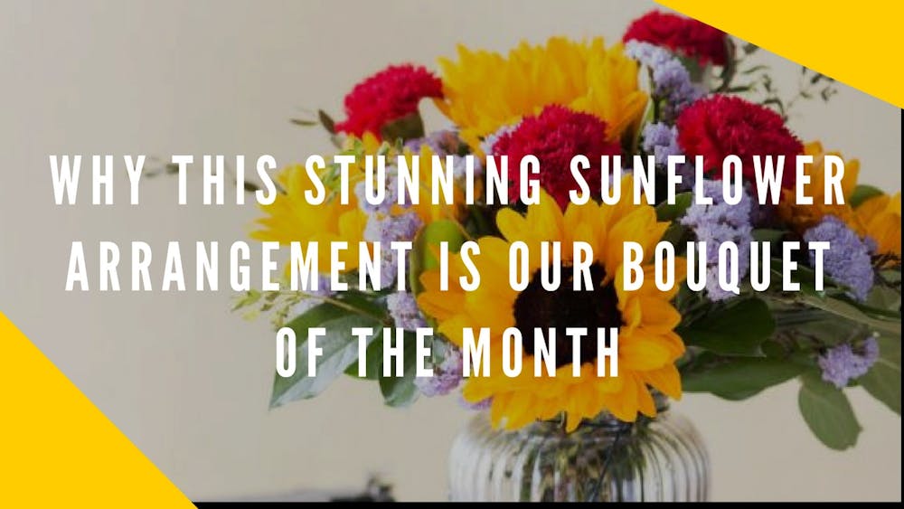 Why this Stunning Sunflower Arrangement Is Our Bouquet Of The Month