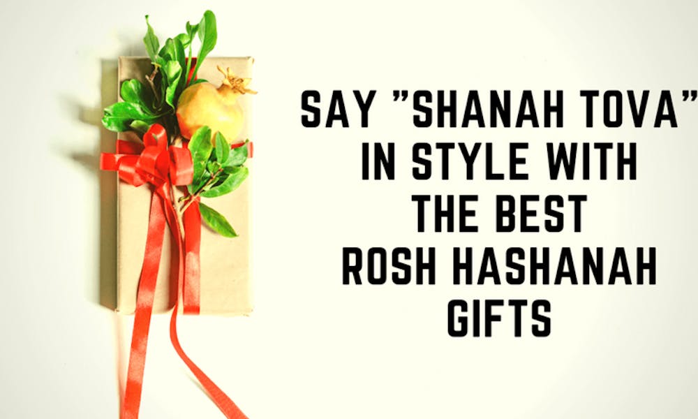 Powiedz „Shanah Tova” w stylu z najlepszymi prezentami na Rosh Hashanah