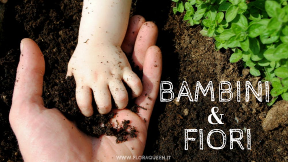 Bambini e Fiori: Piante per farli crescere