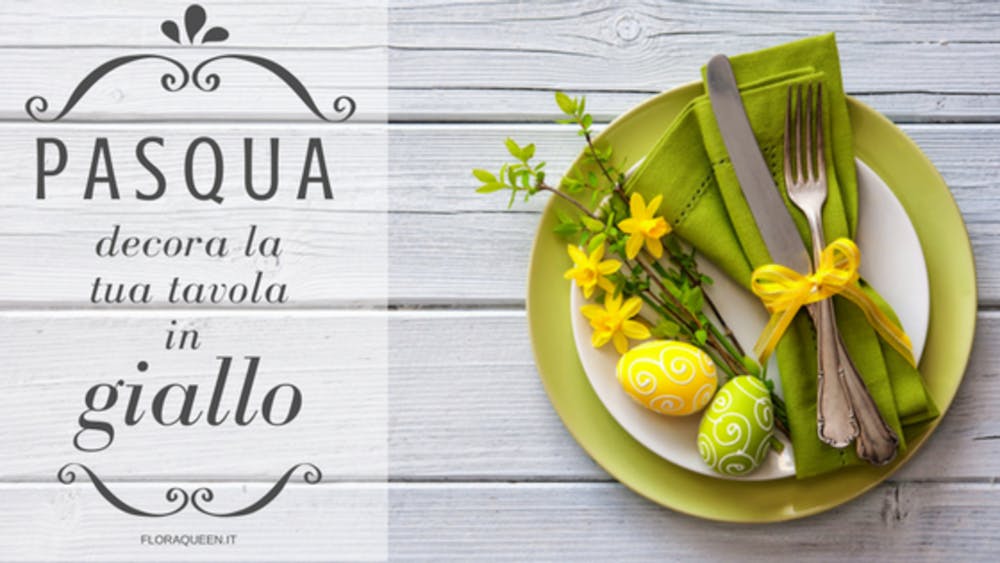 Pasqua: Decorazioni da tavola in giallo!