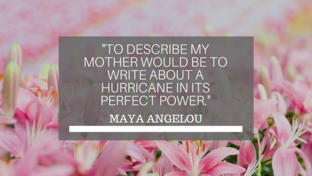 Maya Angelou mother quote