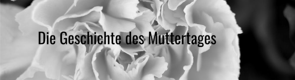 Die „Mutter“ des Muttertages