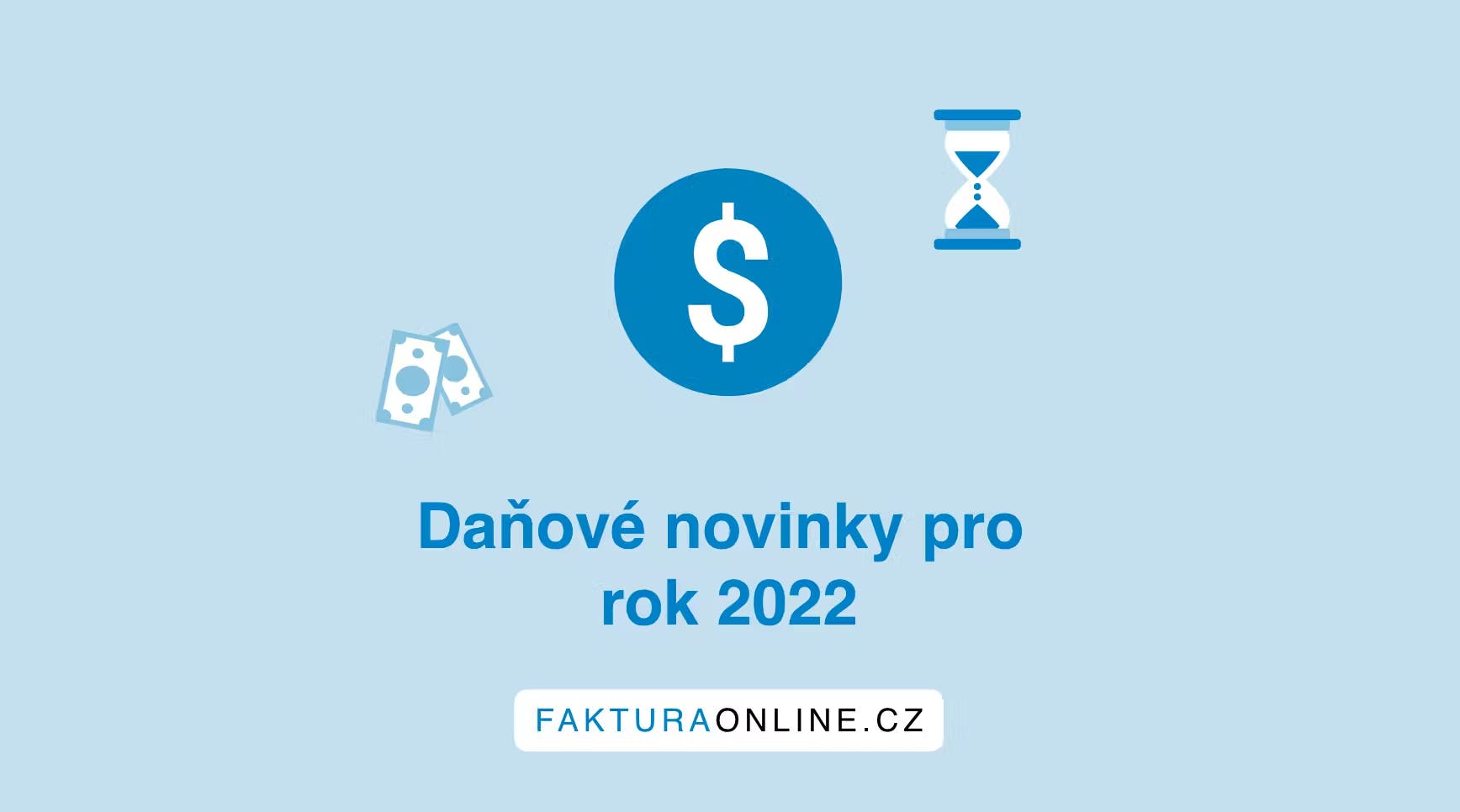 Daňové novinky pro rok 2022