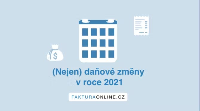 (Nejen) daňové novinky pro rok 2021