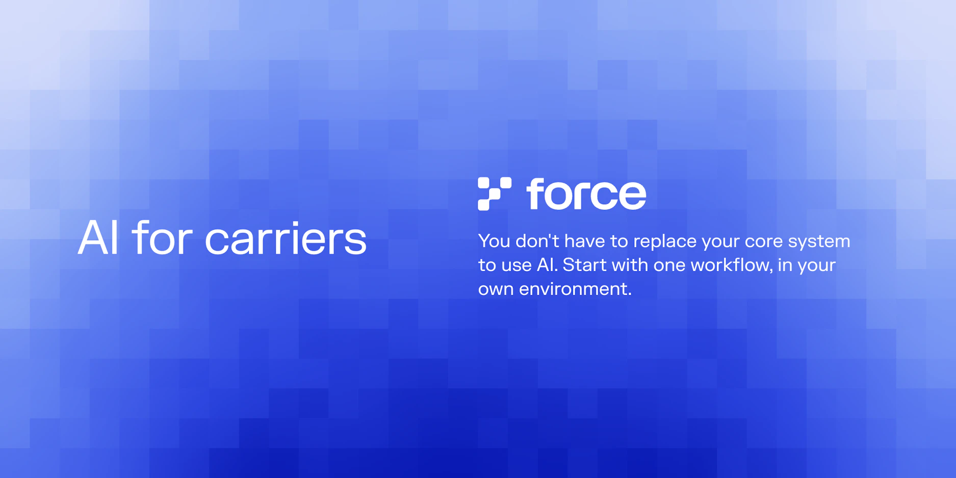 You Do Not Have to Replace Your Core System to Use AI