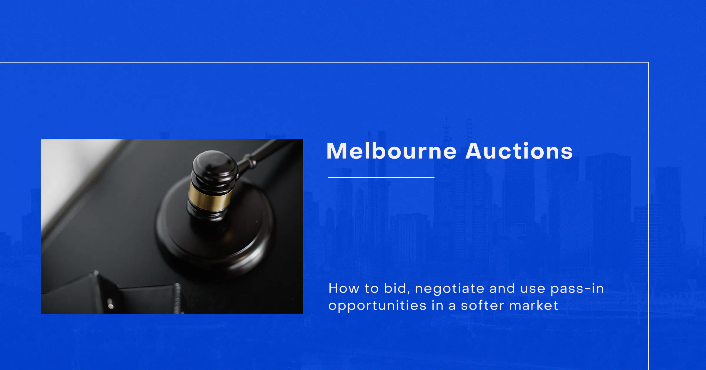 Melbourne auction bidding strategy in a softer property market
