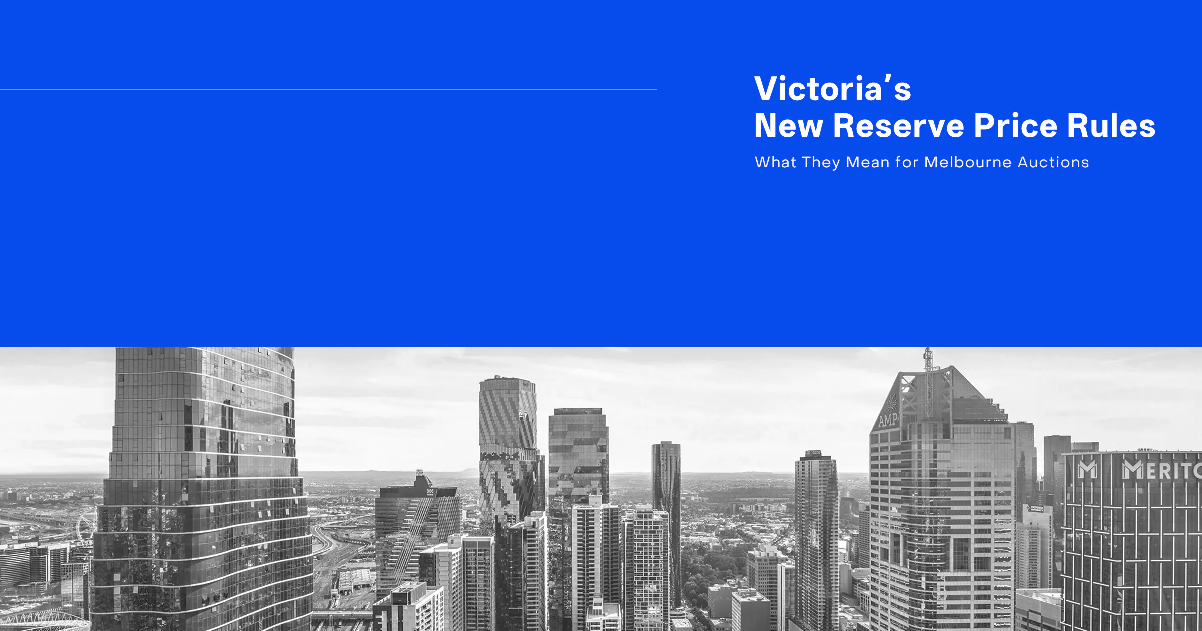 Victoria's New Reserve Price Rules