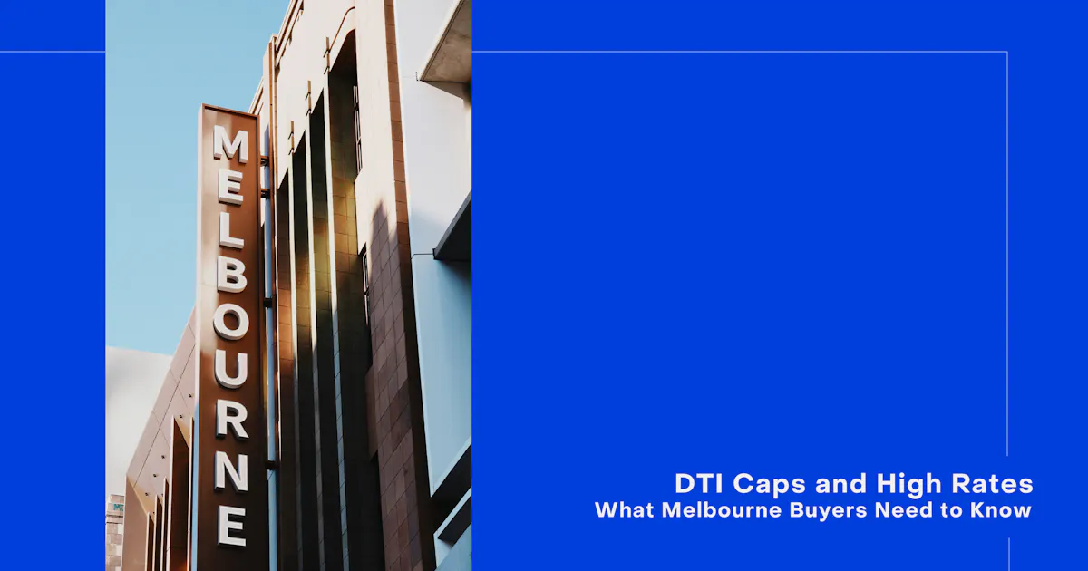 How APRA's DTI Cap and Current Interest Rates Affect Melbourne Property Buyers