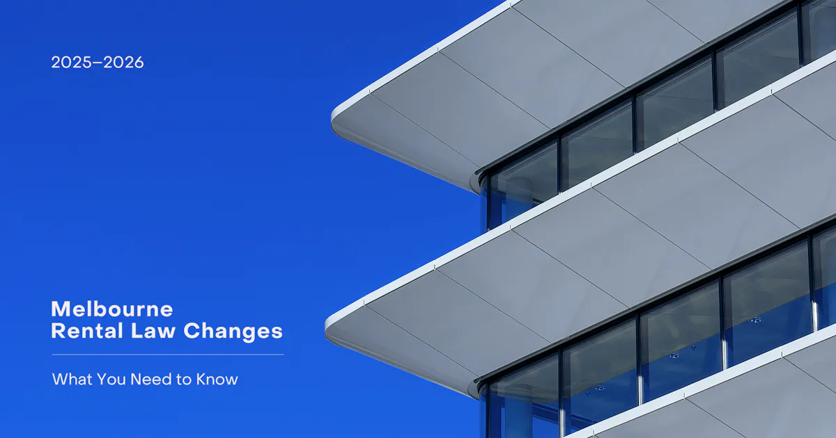 What Melbourne Renters and Landlords Need to Know About 2025-26 Rental Law Changes