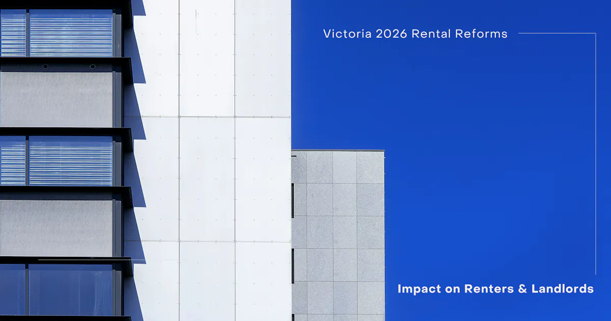 What Do Victoria's 2026 Rental Reforms Actually Mean for Melbourne Renters and Landlords?