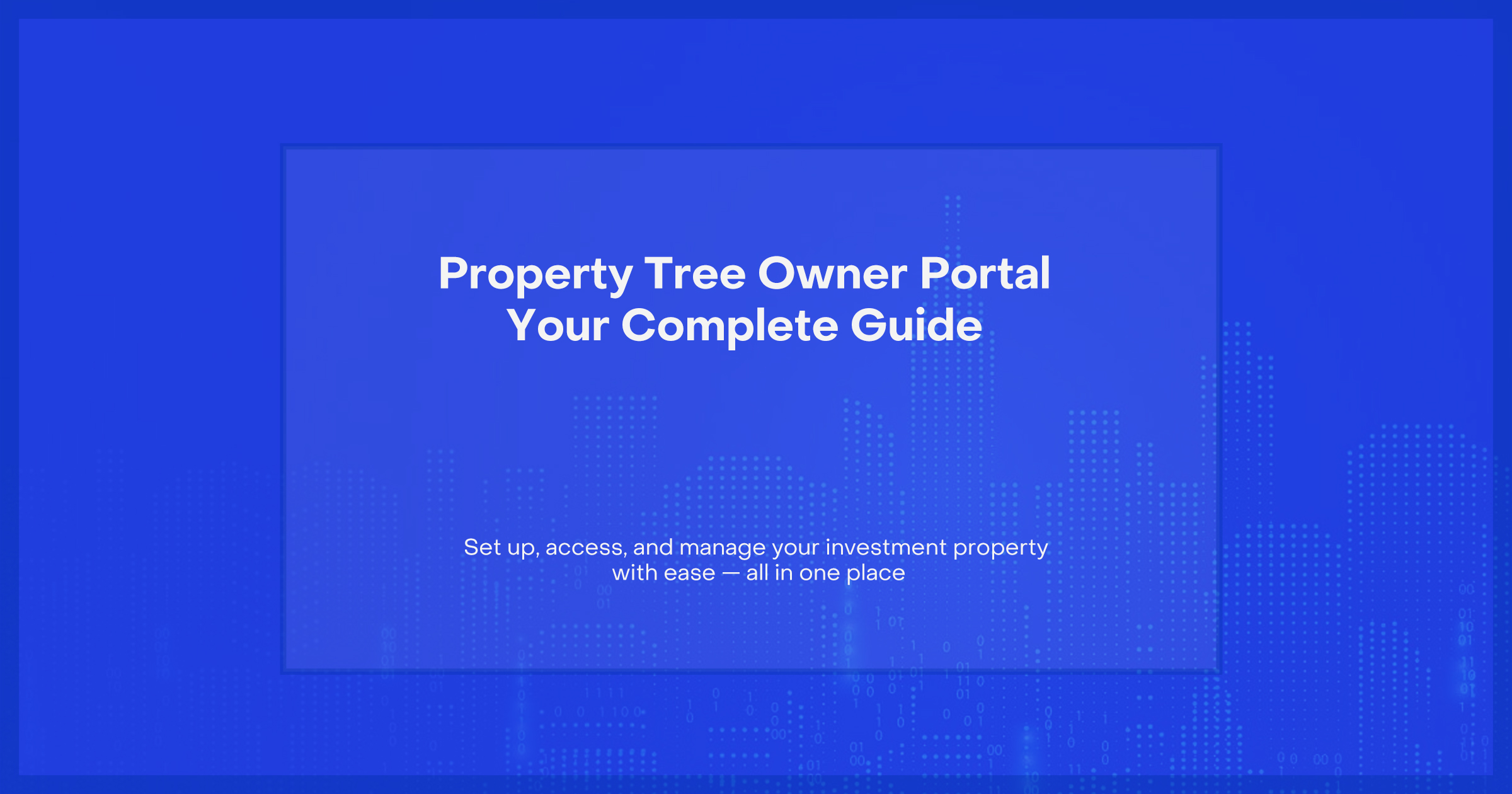 Property Tree Owner Portal: Complete Step-by-Step Guide for Landlords
