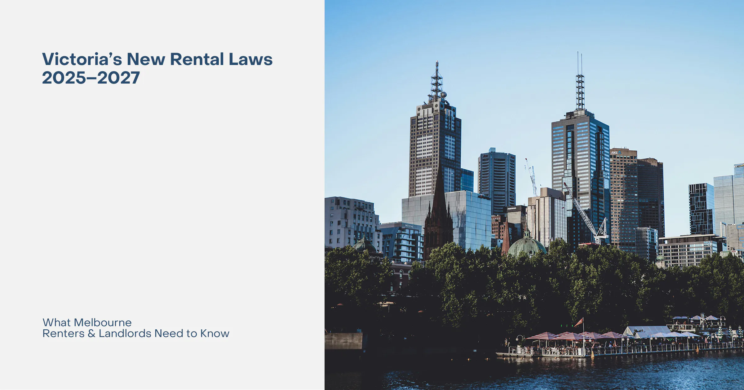 New Victorian Rental Laws 2025–2027: What Melbourne Renters and Landlords Need to Know
