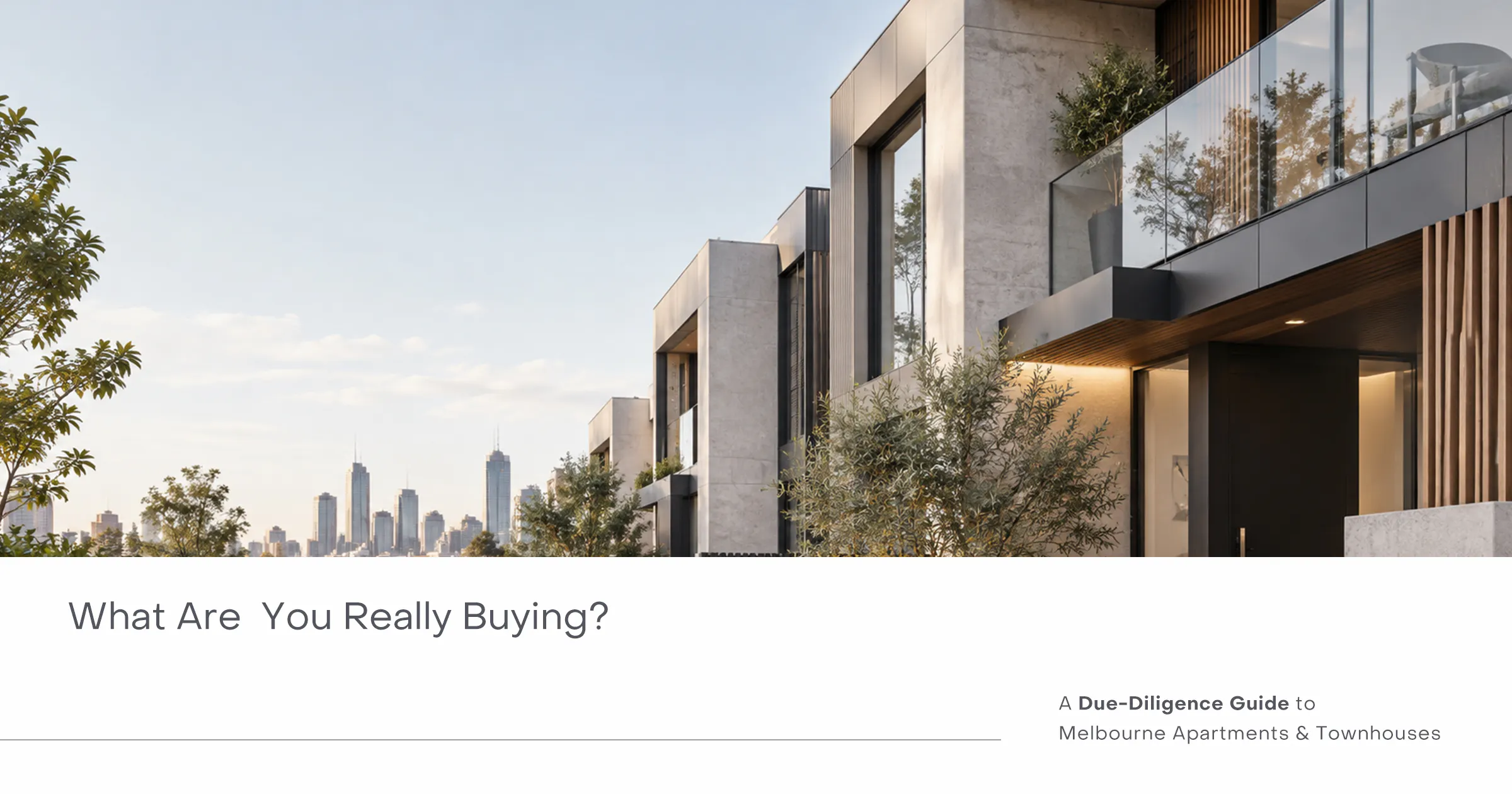 Due diligence for Melbourne apartments and townhouses
