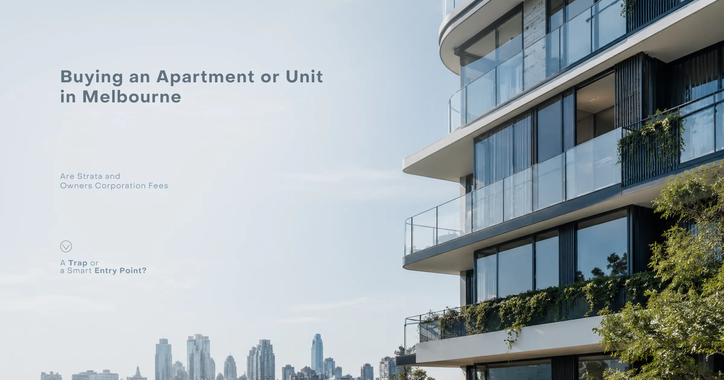 Buying an apartment or unit in Melbourne