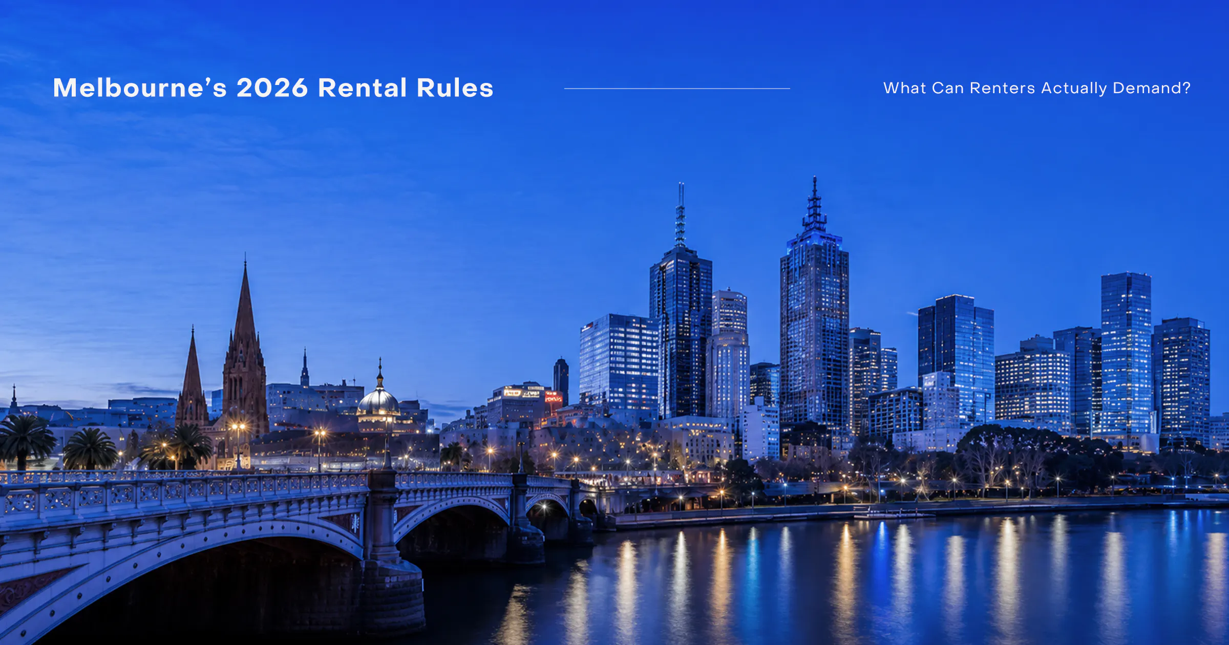 Melbourne's 2026 Rental Rules