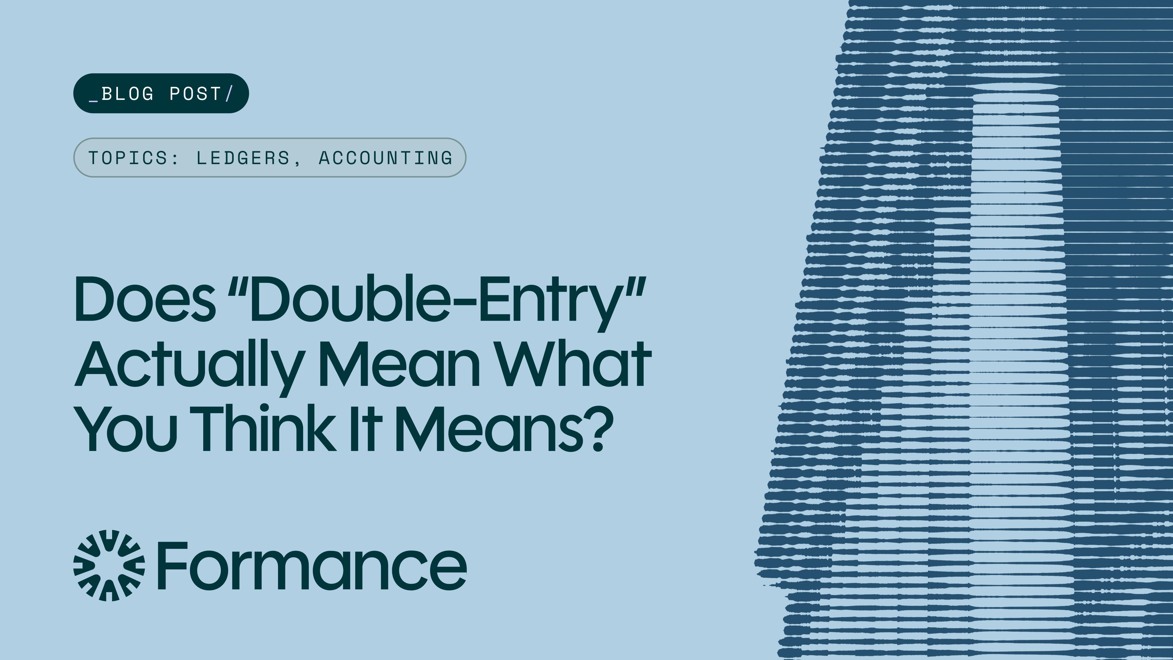 Does "Double-Entry" Actually Mean What You Think It Means?