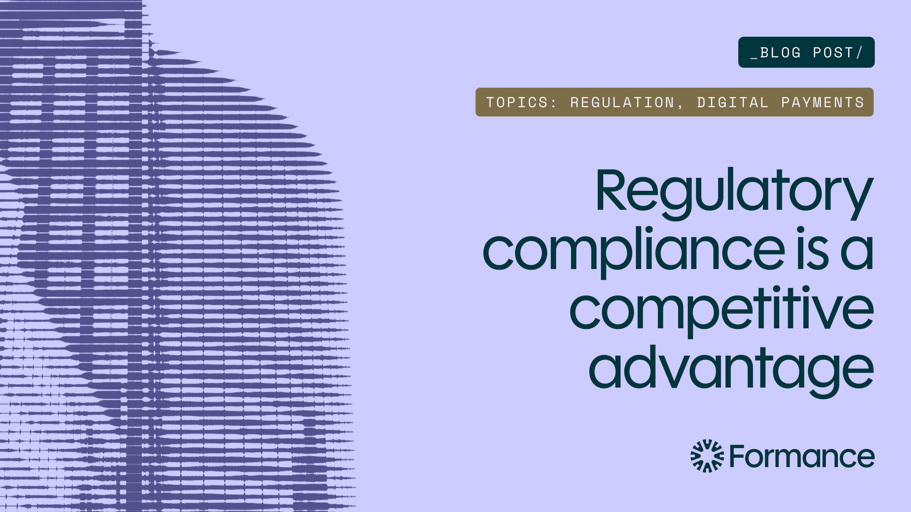 Regulatory compliance is a competitive advantage