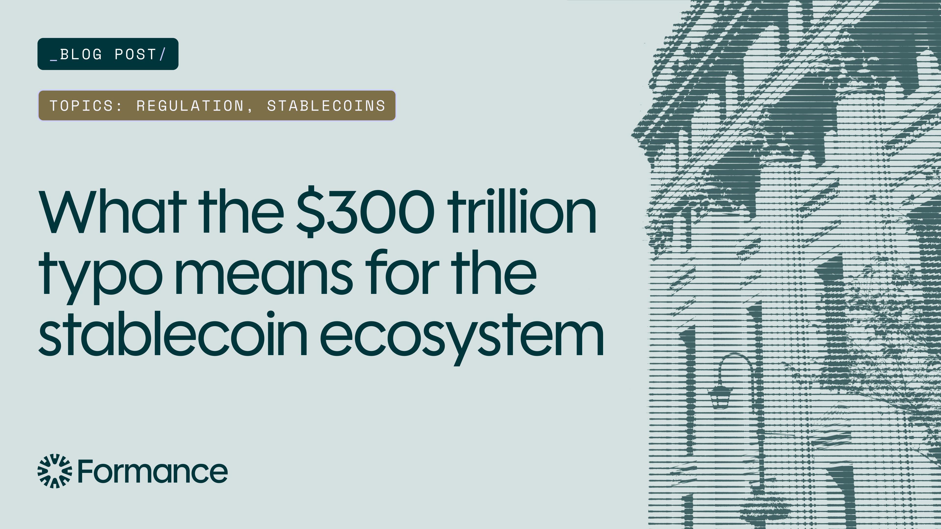 What the $300 trillion typo means for the stablecoin ecosystem