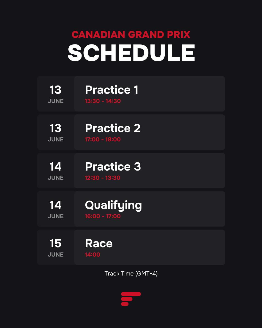 Schedule for the Canadian Grand Prix, June 13-15. Friday: Practice 1 & 2. Saturday: Practice 3 & Qualifying. Sunday: Race at 14:00 (GMT-4).