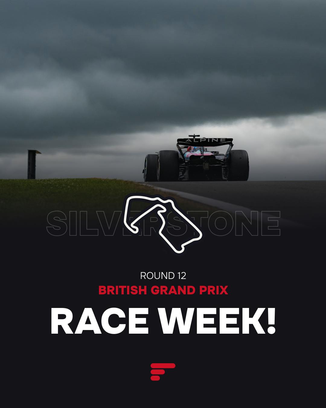 An F1 car on track under dark skies, announcing "Round 12 British Grand Prix Race Week!