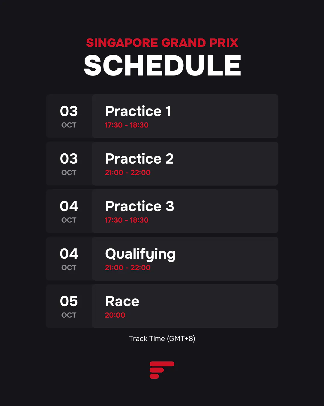 Schedule for the 2025 Singapore Grand Prix in GMT+8 time: Practice 1 & 2 on October 3rd, Practice 3 & Qualifying on October 4th, and the Race on October 5th at 20:00.