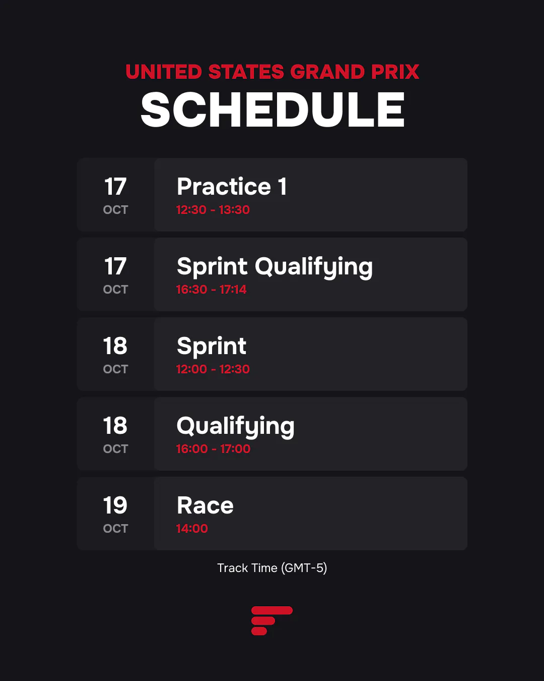 F1 United States Grand Prix Schedule: Practice 1 (Oct 17, 12:30), Sprint Qualifying (Oct 17, 16:30), Sprint Race (Oct 18, 12:00), Main Qualifying (Oct 18, 16:00), Race (Oct 19, 14:00). All times are GMT-5.