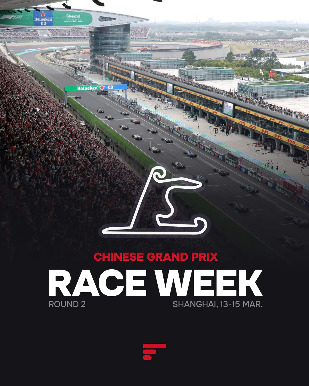 Graphic titled "Chinese Grand Prix Race Week, Round 2" featuring an aerial view of the Shanghai International Circuit main grandstand and pit straight with an overlay of the track layout. Dates: 13-15 March.
