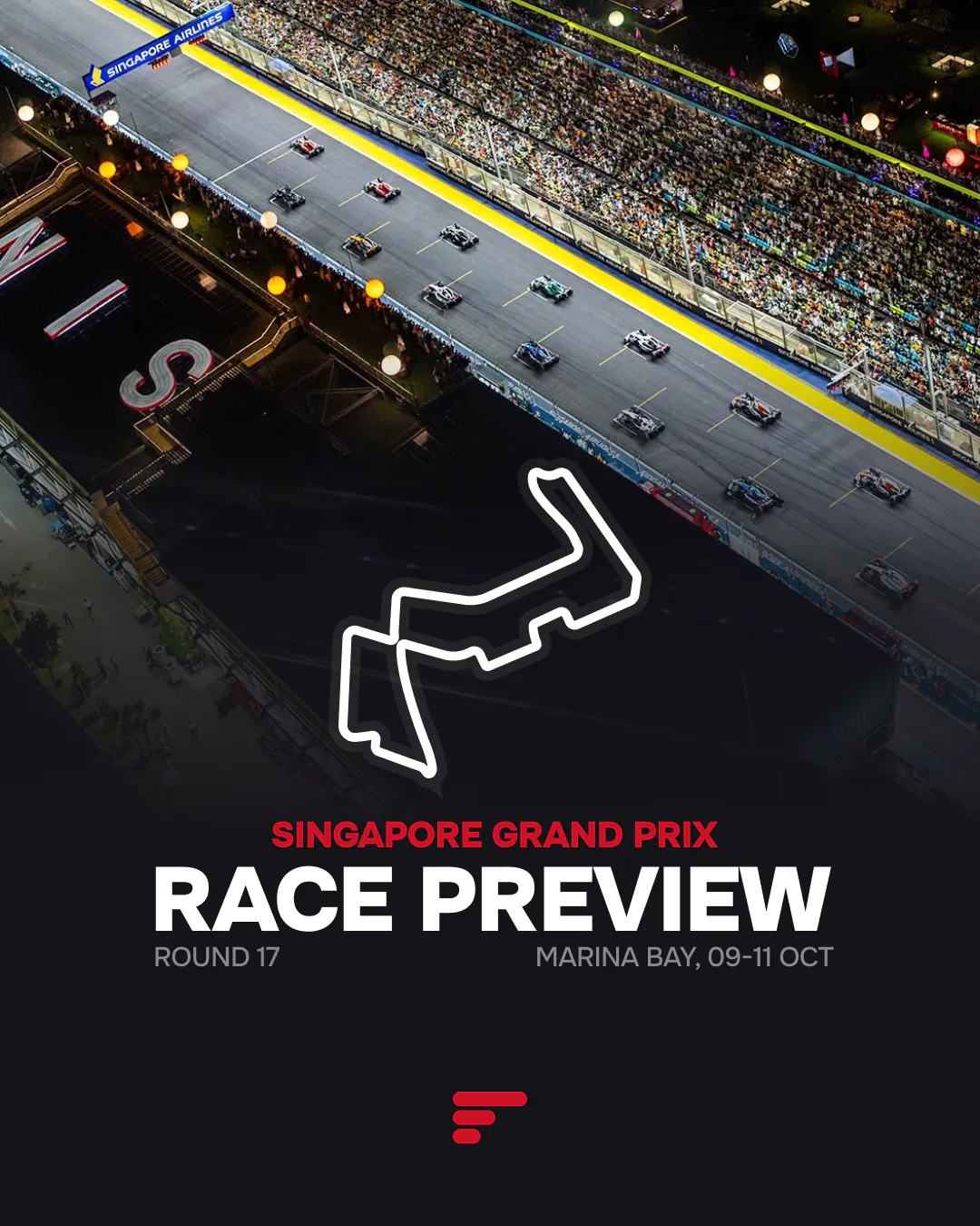 2026 Singapore GP preview graphic with F1 cars at night, Marina Bay circuit outline and October 9–11 dates.