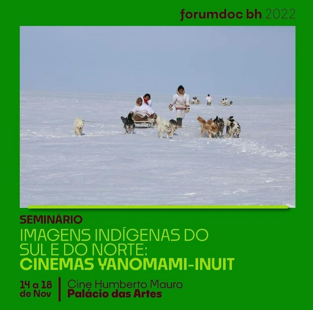 Seminário Imagens Indígenas do Sul e do Norte: Cinemas yanomami-inuit