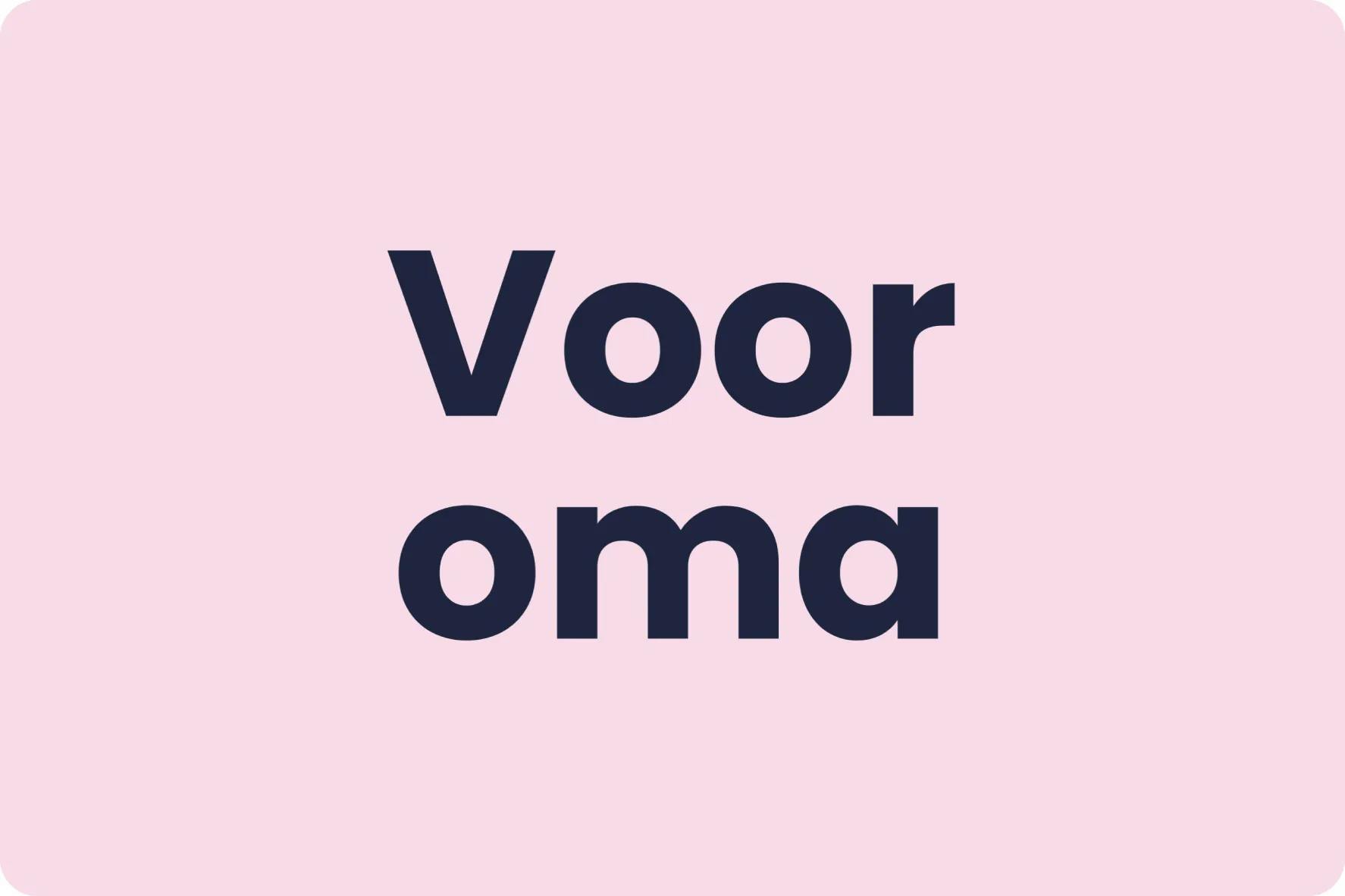 Voor oma