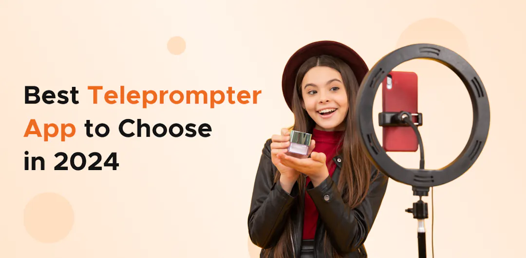 Best Teleprompter App 2025: Top Picks for iOS & Android
