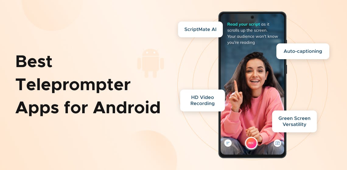 Best Teleprompter Apps for Android