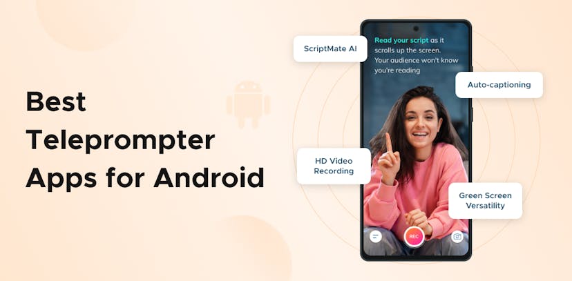 Best Teleprompter Apps for Android